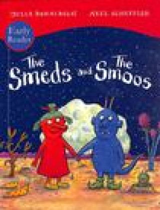 Kniha Smeds and Smoos Early Reader Julia Donaldson