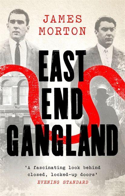 Kniha East End Gangland James Morton