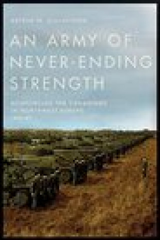Könyv Army of Never-Ending Strength Arthur W. Gullachsen