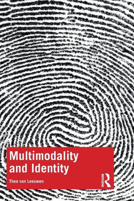 Kniha Multimodality and Identity van Leeuwen