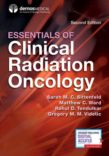Carte Essentials of Clinical Radiation Oncology SITTENFELD  WARD  TE