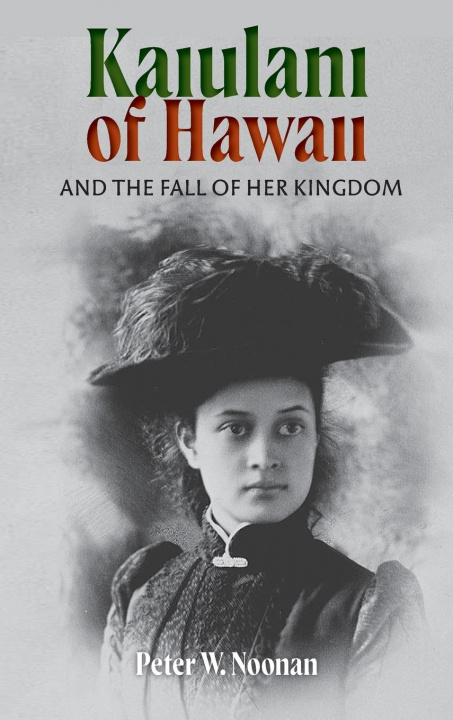 Kniha Kaiulani Of Hawaii NOONAN