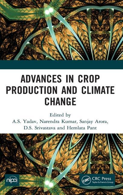Knjiga Advances in Crop Production and Climate Change A. S. Yadav