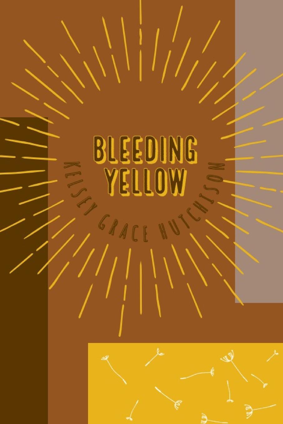 Knjiga Bleeding Yellow KELSEY GRACE