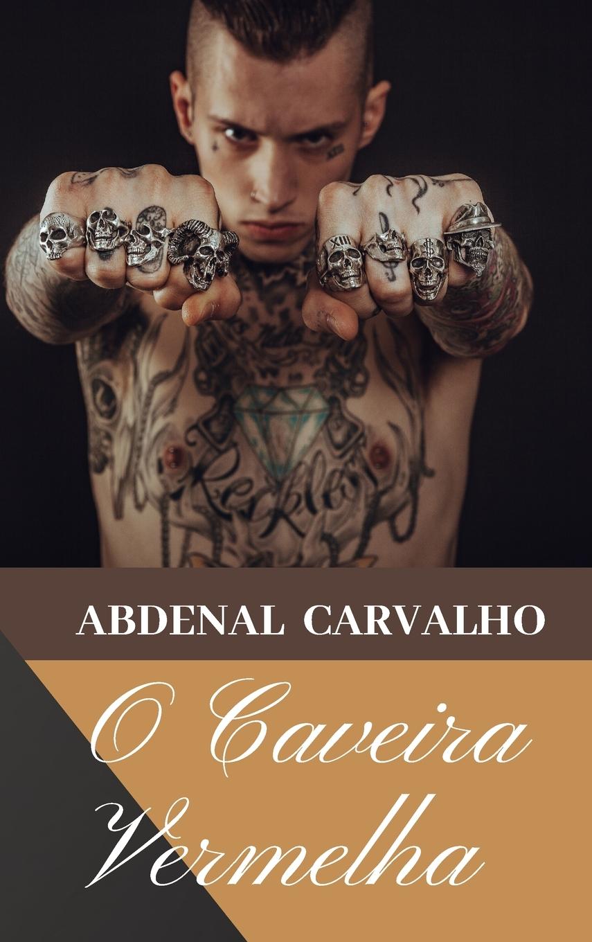 Book O Caveira Vermelha Carvalho Abdenal Carvalho