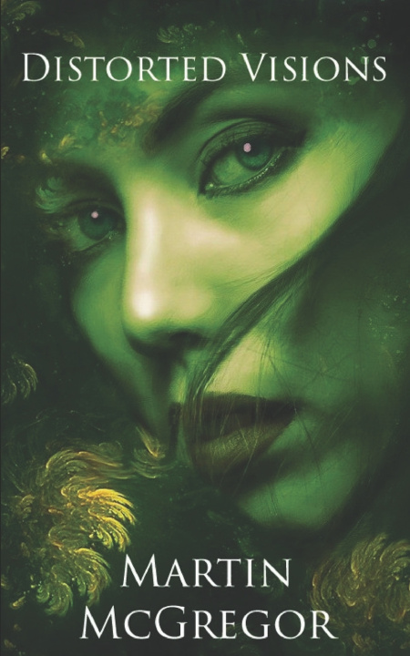 Knjiga Distorted Visions HEATHER SWINSON