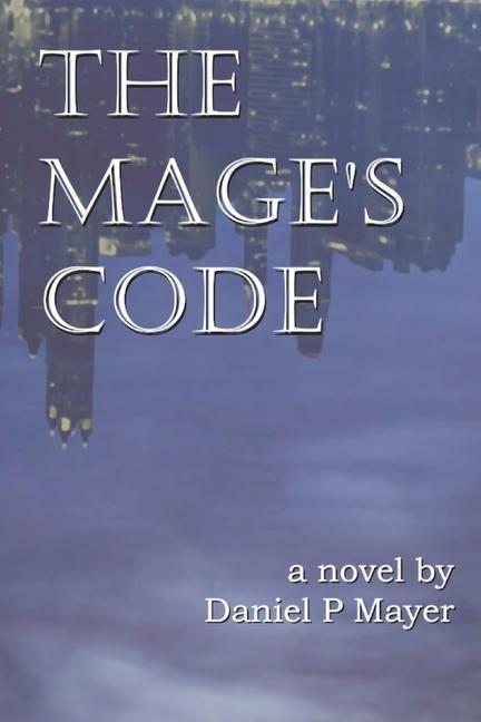 Kniha Mage's Code Daniel Mayer