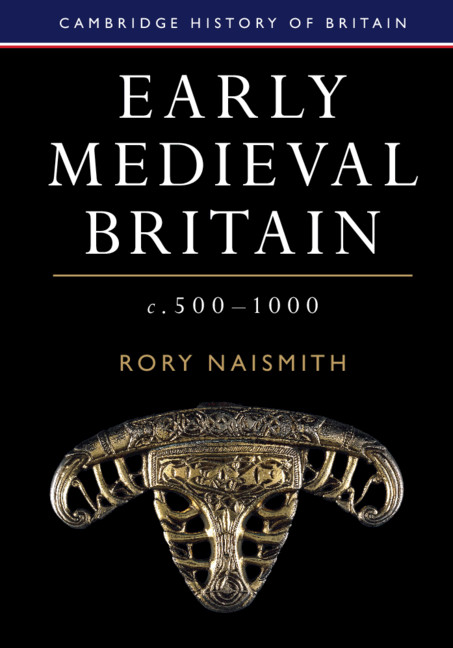 Książka Early Medieval Britain, c. 500-1000 Rory (University of Cambridge) Naismith