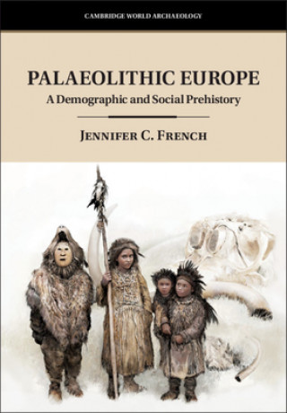 Kniha Palaeolithic Europe FRENCH  JENNIFER