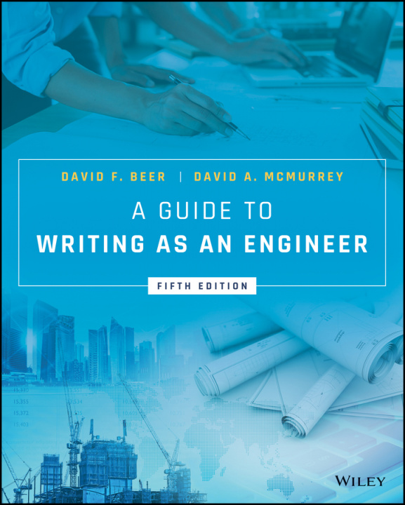 Buch Guide to Writing as an Engineer, Fifth Edition David F. Beer
