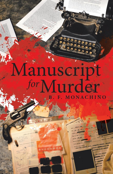 Buch Manuscript for Murder B. F. MONACHINO