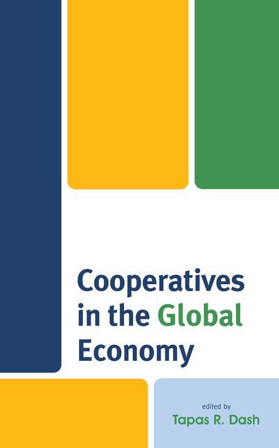 Knjiga Cooperatives in the Global Economy Tapas R. Dash