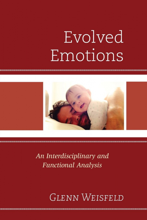 Könyv Evolved Emotions Glenn Weisfeld