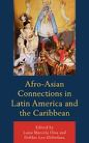 Carte Afro-Asian Connections in Latin America and the Caribbean 