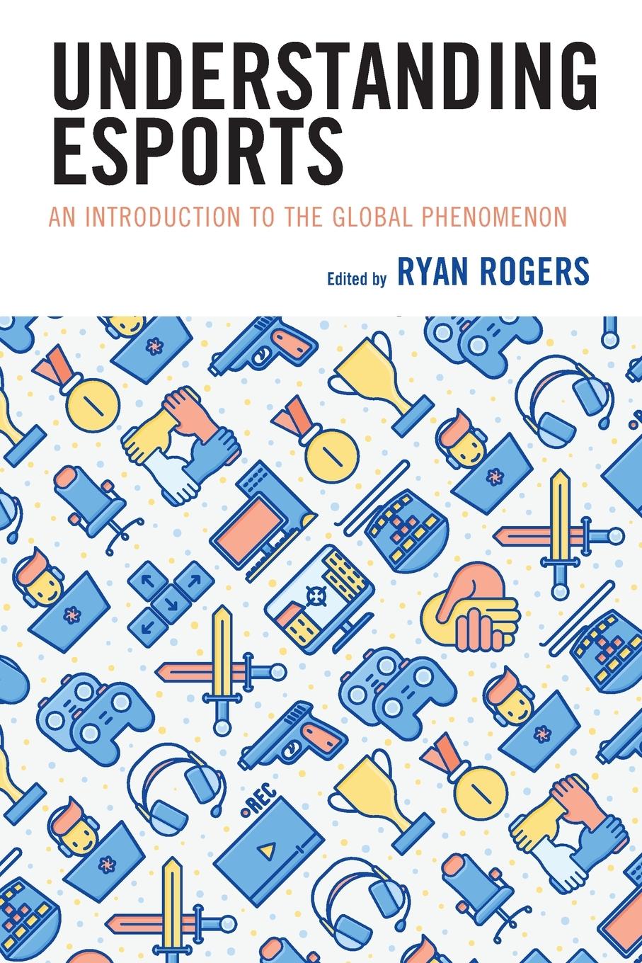 Книга Understanding Esports 