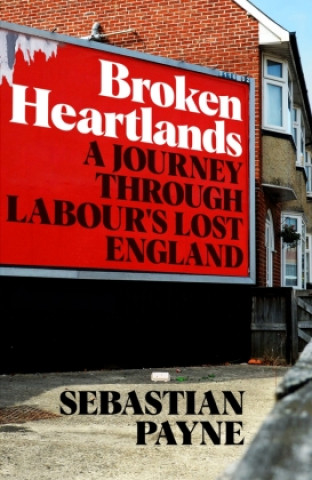 Kniha Broken Heartlands Sebastian Payne