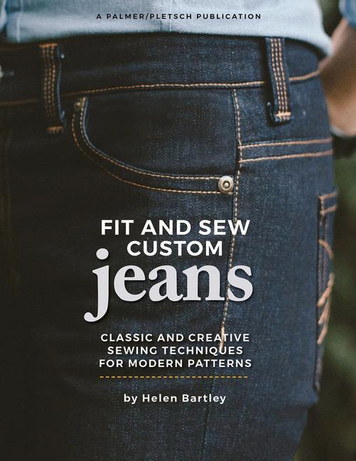 Книга Fit and Sew Custom Jeans Helen Elizabeth Bartley