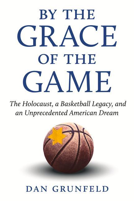 Knjiga By the Grace of the Game Dan Grunfeld