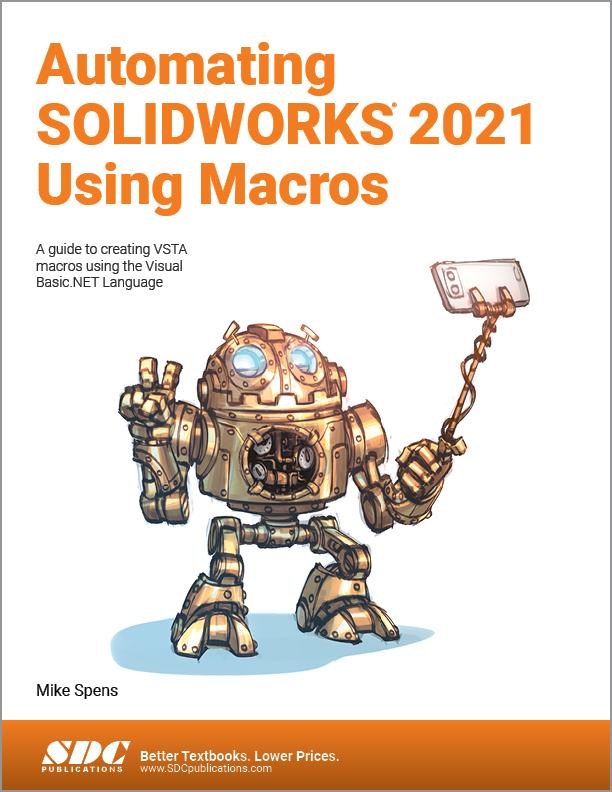 Carte Automating SOLIDWORKS 2021 Using Macros Mike Spens