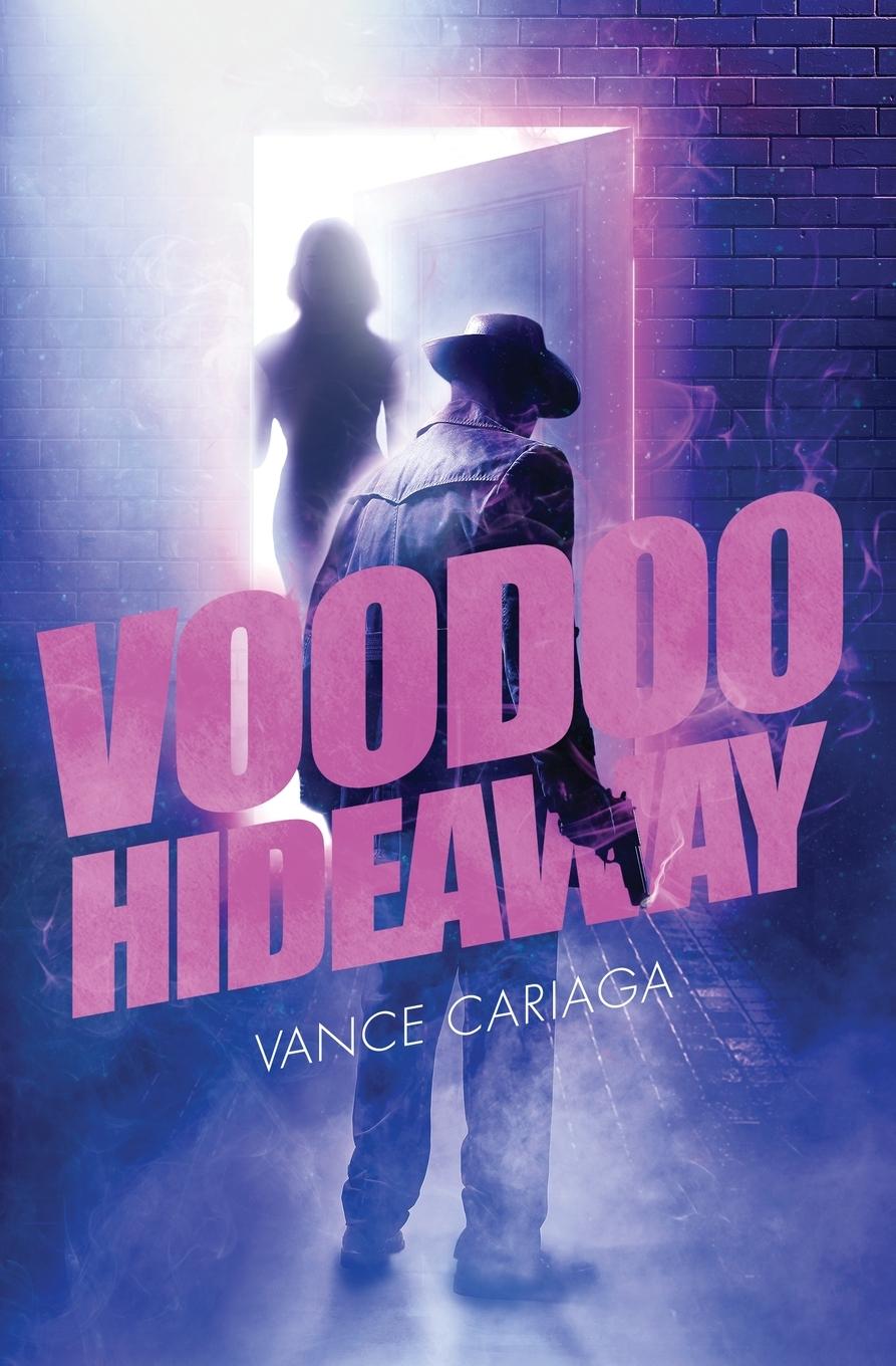 Knjiga Voodoo Hideaway Cariaga Vance Cariaga