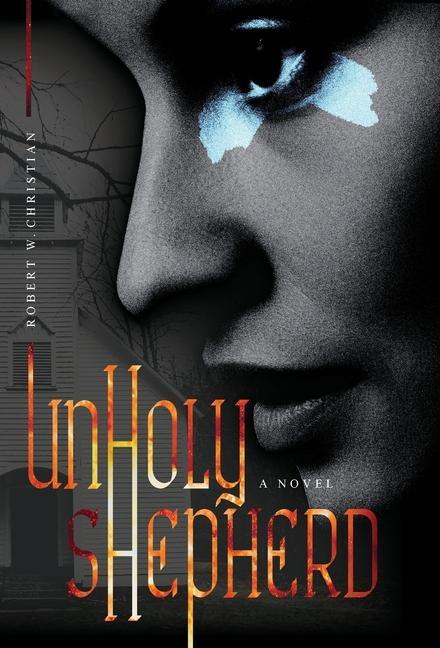 Libro Unholy Shepherd ROB CHRISTIAN