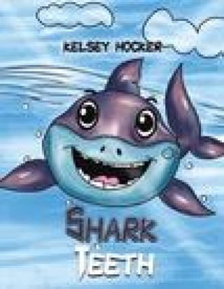 Книга Shark Teeth KELSEY HOCKER