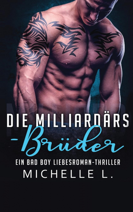 Knjiga Milliardars-Bruder L. Michelle L.