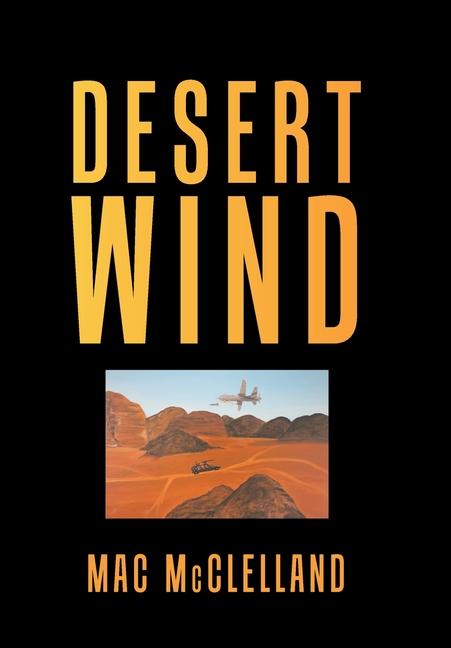 Knjiga Desert Wind MAC MCCLELLAND