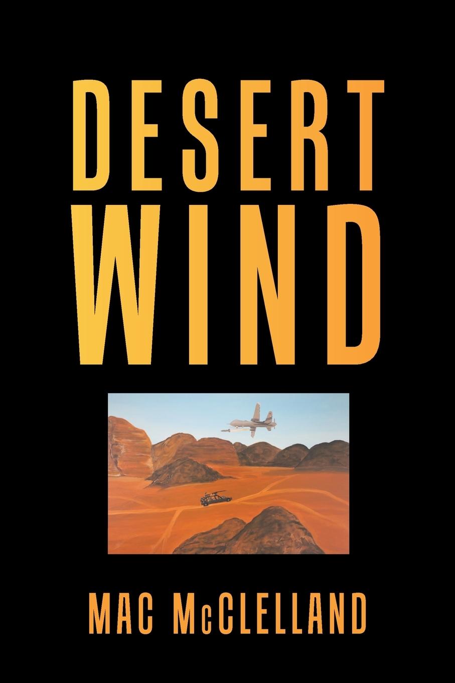 Könyv Desert Wind MAC MCCLELLAND