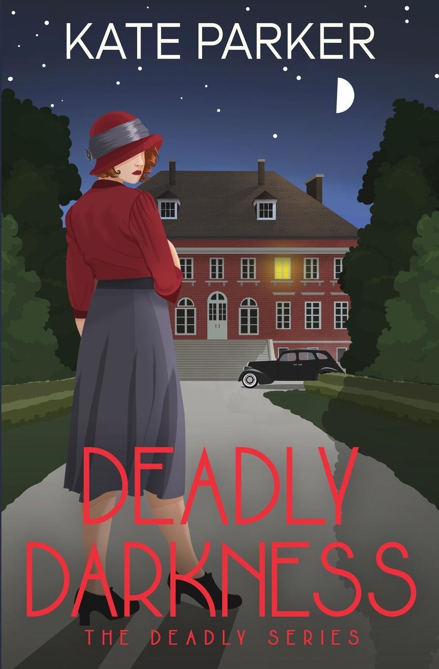 Buch Deadly Darkness Parker Kate Parker