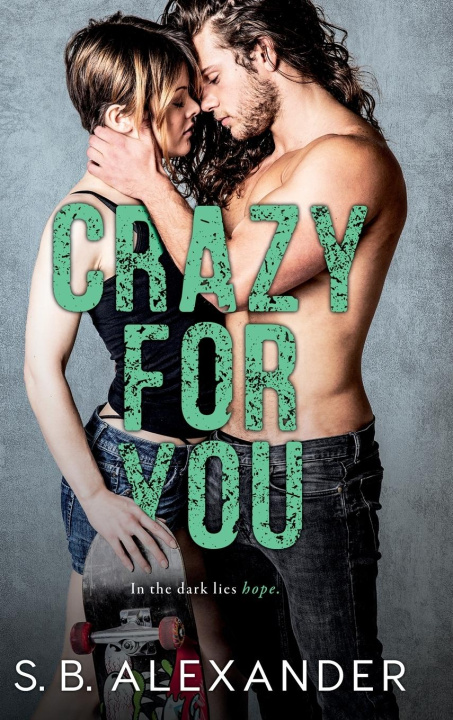 Knjiga Crazy For You Alexander S.B. Alexander