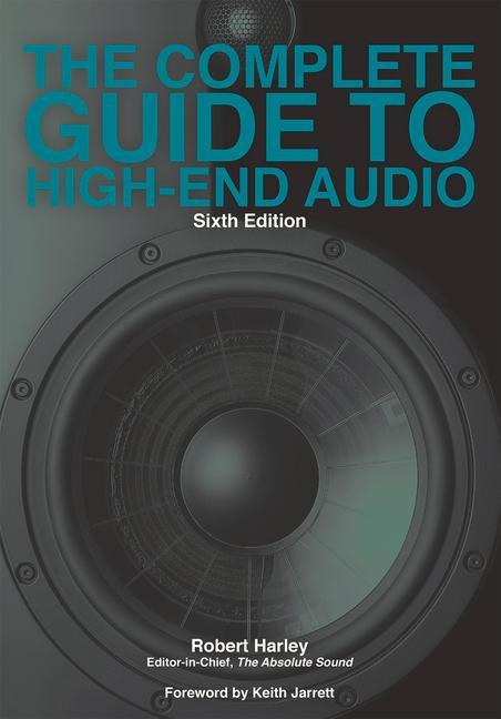 Książka Complete Guide to High-End Audio Robert Harley