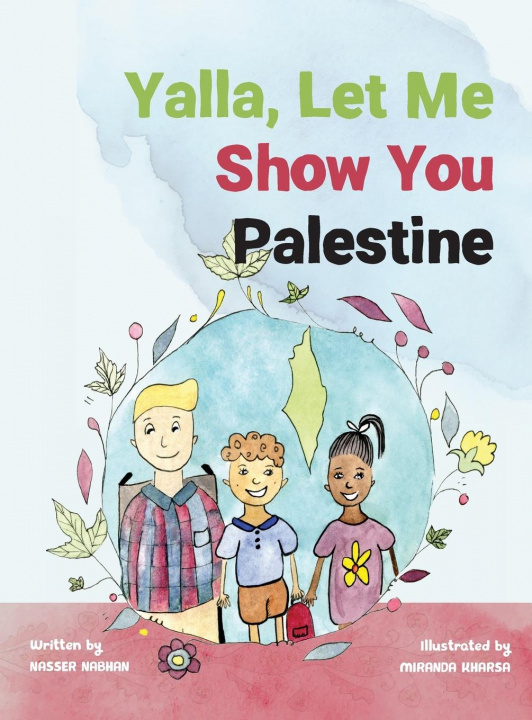 Knjiga Yalla, Let Me Show You Palestine NASSER NABHAN
