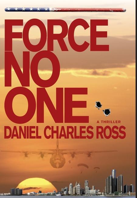 Knjiga Force No One Ross Daniel Charles Ross