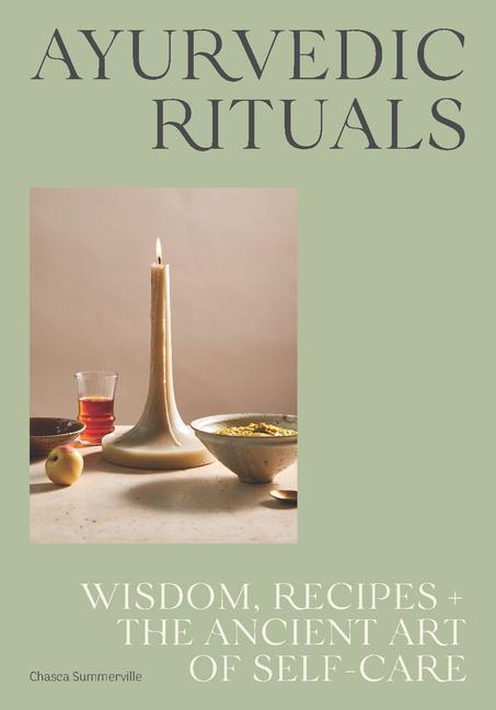 Kniha Ayurvedic Rituals Chasca Summerville