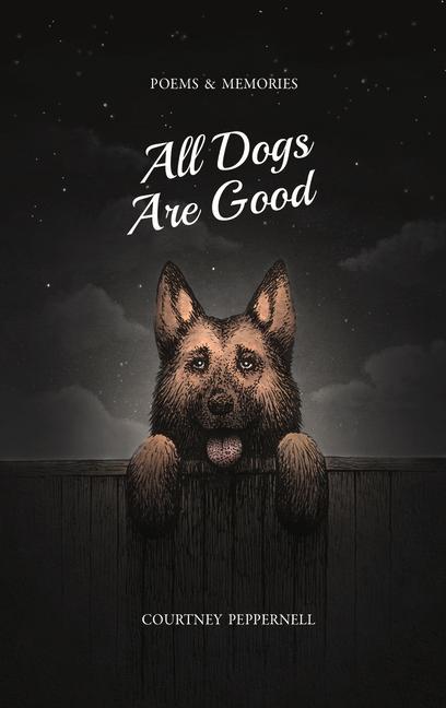 Książka All Dogs Are Good Courtney Peppernell