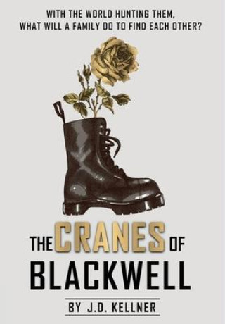 Knjiga Cranes of Blackwell J.D. KELLNER