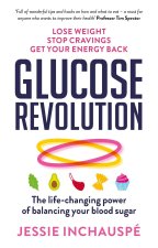 Книга Glucose Revolution Jessie Inchauspé