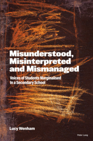 Knjiga Misunderstood, Misinterpreted and Mismanaged Lucy Wenham