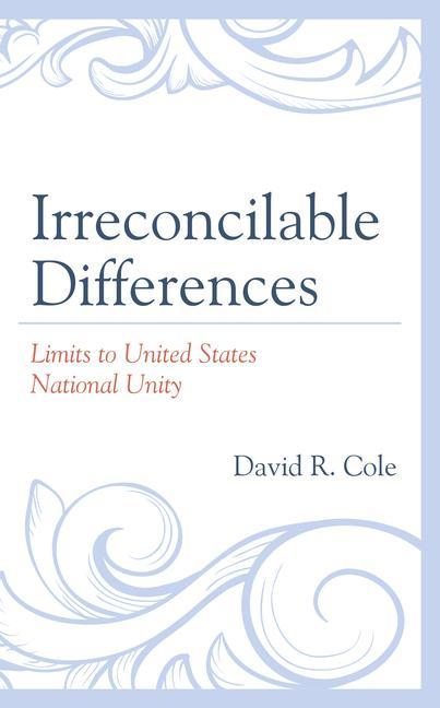 Knjiga Irreconcilable Differences David R. Cole