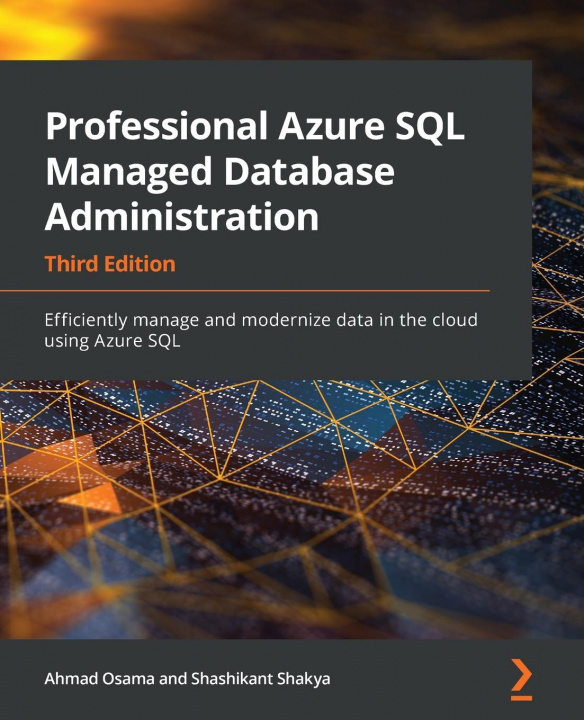 Knjiga Professional Azure SQL Managed Database Administration AHMAD OSAMA