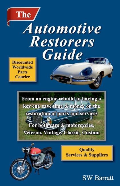 Knjiga Automotive Restorers Guide S W Barratt
