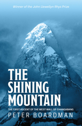 Książka Shining Mountain Peter Boardman