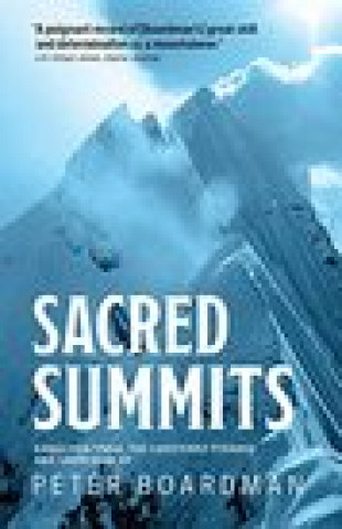 Książka Sacred Summits Peter Boardman