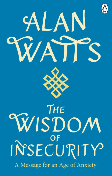 Książka Wisdom Of Insecurity Alan W Watts