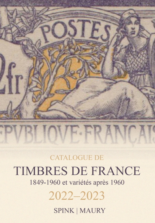 Carte Spink Maury Catalogue de Timbres de France 2022-2023 