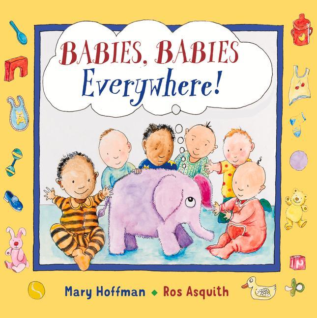 Kniha Babies, Babies Everywhere! Mary Hoffman