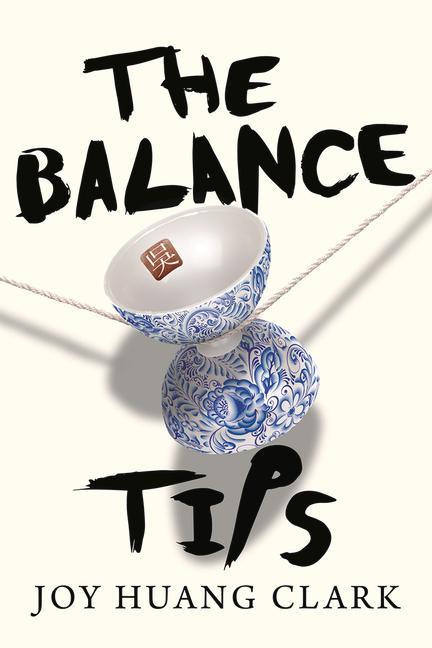 Kniha Balance Tips Joy Huang Clark