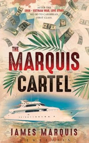 Kniha Marquis Cartel JAMES MARQUIS