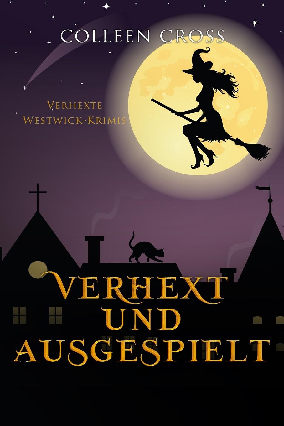 Boek Verhext und ausgespielt Cross Colleen Cross